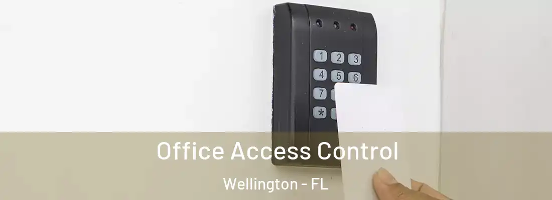  Office Access Control Wellington - FL