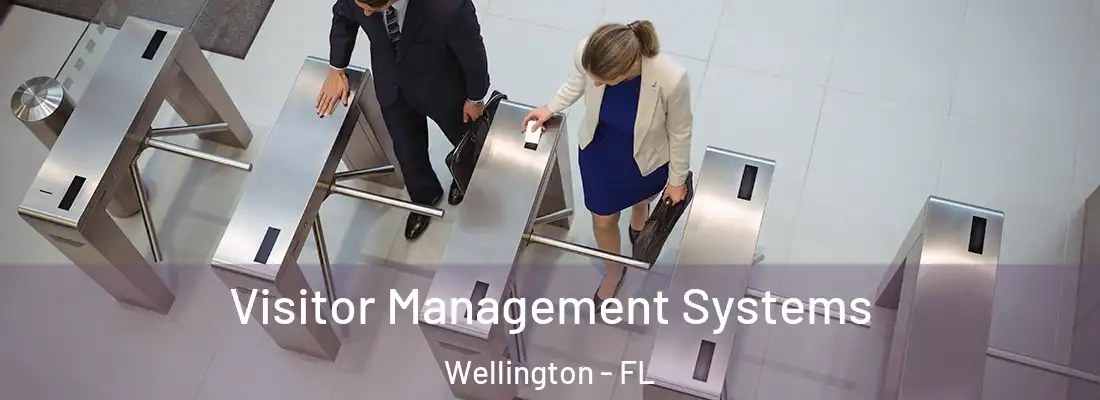 Visitor Management Systems Wellington - FL